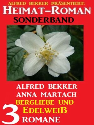 cover image of Bergliebe und Edelweiß